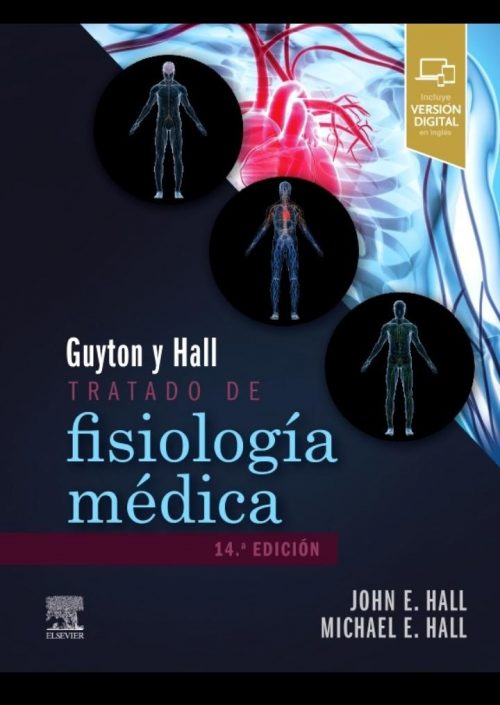 Libro Impreso- Guyton & Hall. Tratado de fisiología médica 14 ED ( Incluye Versión Digital)