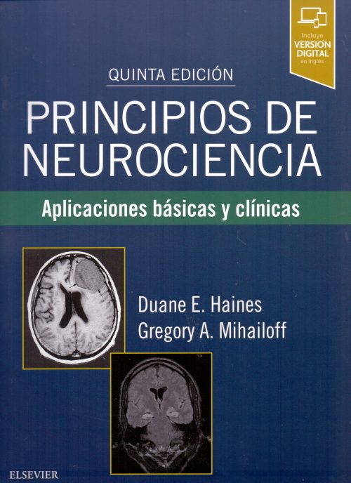 Libro Impreso. Principios de neurociencia: Aplicaciones básicas y clínicas 5ta edición