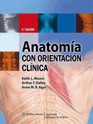 Libro Impreso Anatomía con orientación clínica 6ed