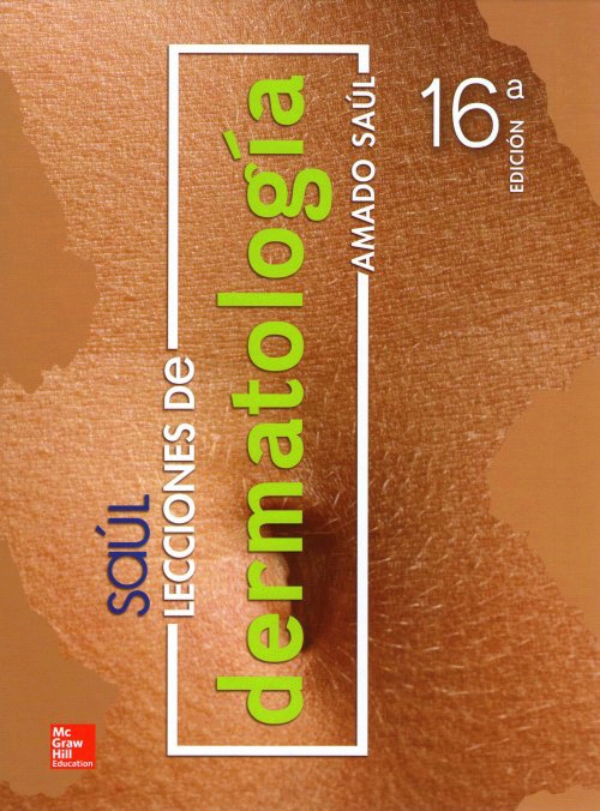Libro Impreso, Saúl. Lecciones de dermatología  16 edición